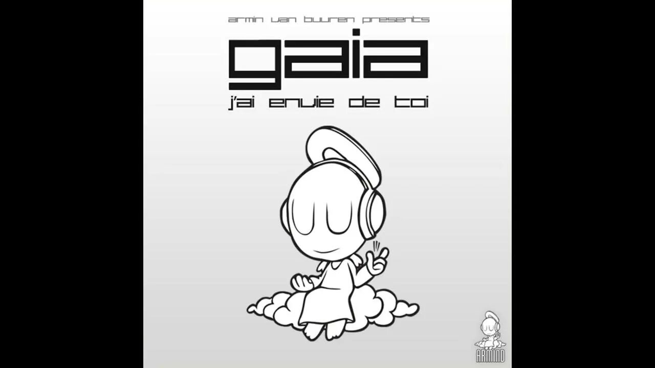 Envie. Gaia tuvan. Armin van buuren presents gaia – j'ai envie de toi. Envie de toi. J 'ai.