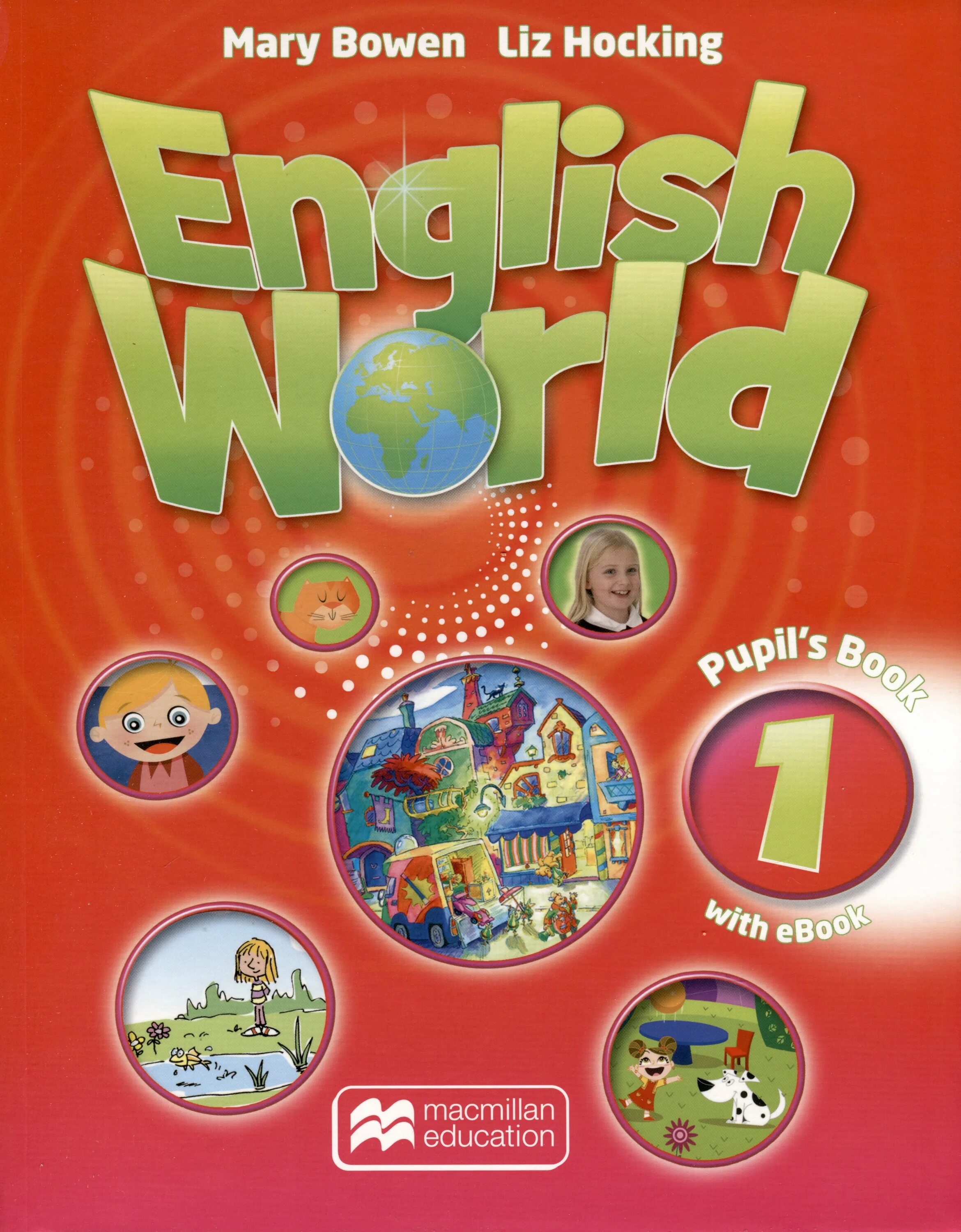 English World 1 pupil's book книга. Macmillan English World 1. Mary Bowen Liz Hocking English World 1. Mary Bowen Liz Hocking English World 2. English world 1 unit 1