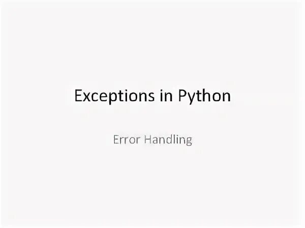 Python error handling. Python error handling