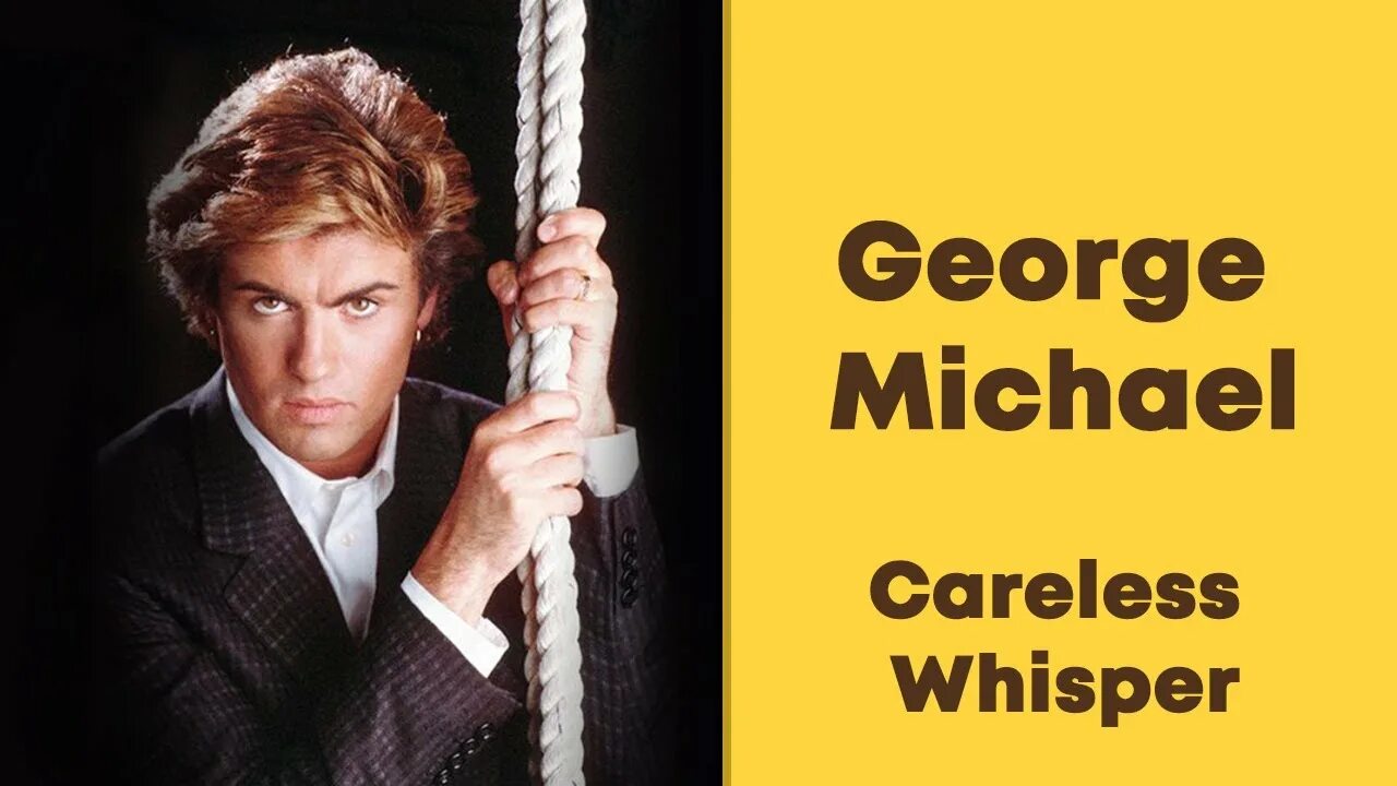 Песня джорджа майкла careless whisper. Careless Whisper George Michael обложка. Careless Whisper 1984.