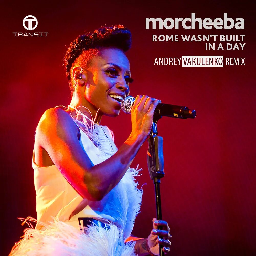 Rome not to build in a day. Rome wasn't built in a day morcheeba. Группа morcheeba. Rome wasn't built in 1 day. Пол годфри morcheeba.