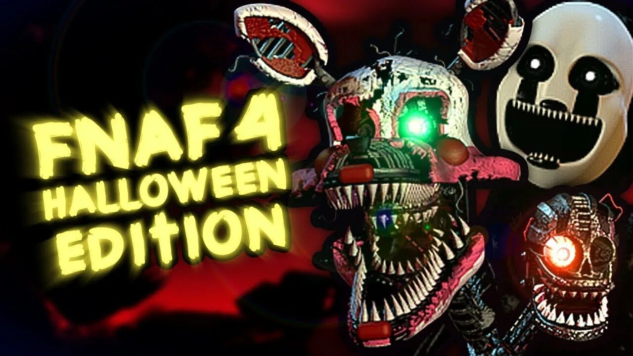 Игру 5 ночей с фредди 4. ФНАФ 4 Хэллоуинская версия. Five Nights at Freddy's 4 Halloween Edition. Фредди ФНАФ 4 Хэллоуинская версия. АНИМАТРОНИКИ ФНАФ 4 Хэллоуинская версия.