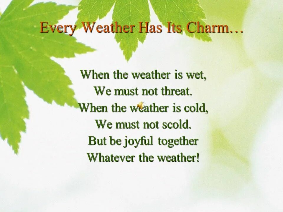 When the weather gets. Стихи про погоду на английском языке. стих про погоду на английском. weather стих. стихотворение when the weather is wet.