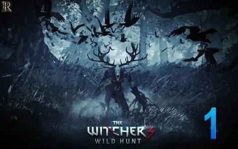 The Witcher 3: Wild Hunt - 1 Серия. 