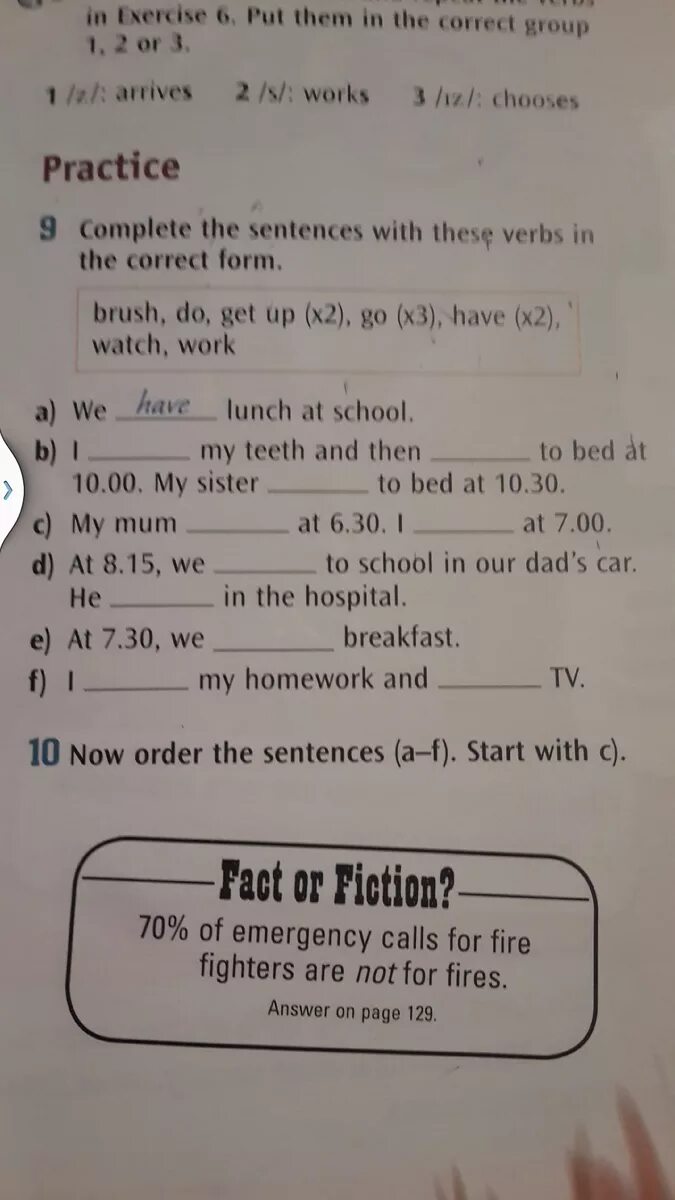 Complete the text with these verbs. Complete the sentences with the correct form.