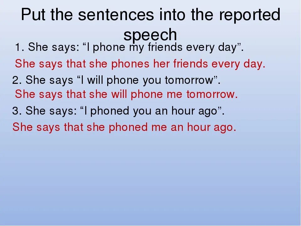 I finish the report. Put the sentences into reported Speech. Report the sentences. Change the sentences to reported Speech. Change the sentences into reported Speech.