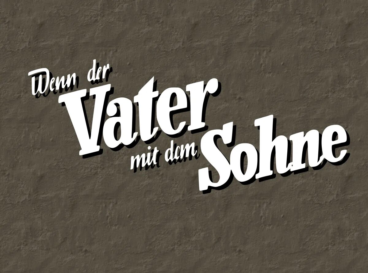 Mit der vater. Der vater табличка. vater. heisse sohne logo.