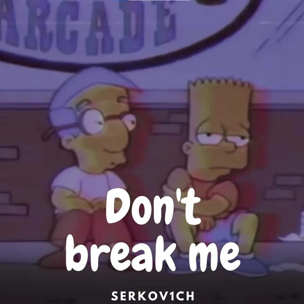 Break me песня.