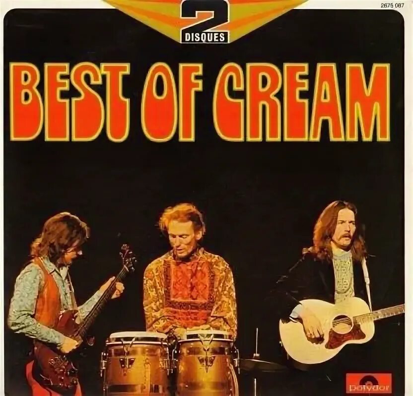 Cream "best of cream". Creamed the best. 20th century masters the millennium collection. Cream fresh cream 1966. Creamed the best.