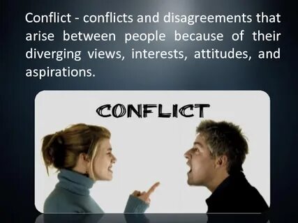 Conflicts are used