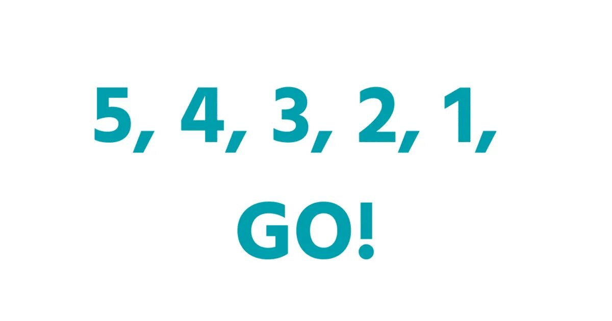 5 4 3 2 1 Go. 3, 2, 1, Go!. 1 2 3 Гоу. Три вторых. 3 2 1 гоу