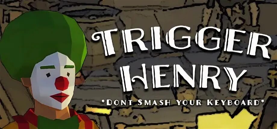 Trigger steam