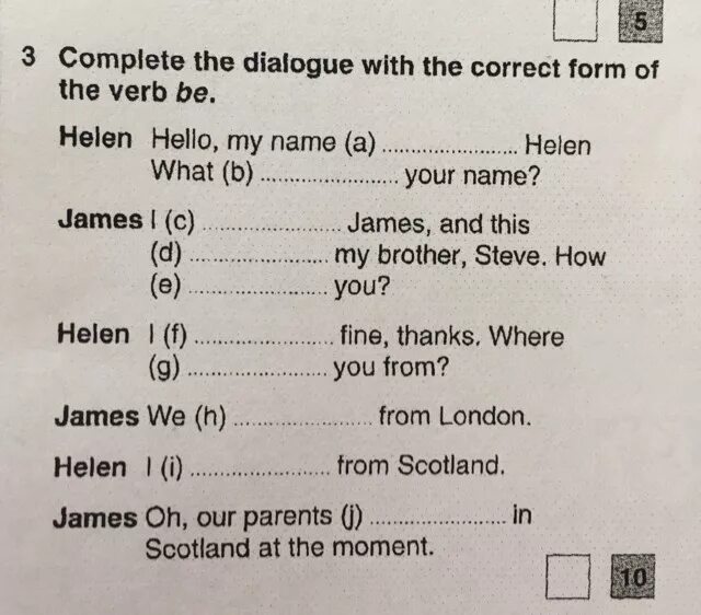 Complete the. Complete with the correct. Complete the Dialogue. Complete the Dialogue with. Complete the Dialogue with the correct form of the verb be Helen.