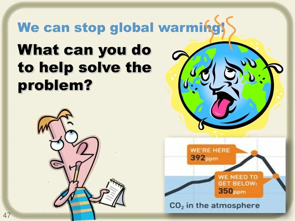 Global warming Prevention. How to stop Global warming. What can we do Global warming. How we can stop Global warming.