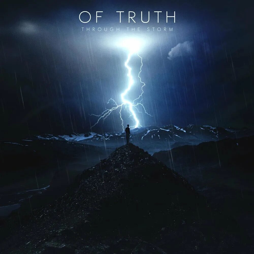 Through the Storm. Truth. Нигатив шторм Ep. Through the Storm through the Rain through the hard times.