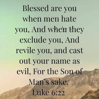 Luke 6:22 (nkjv) ❤ (With images) Scripture memorization, Christian verses, Encou