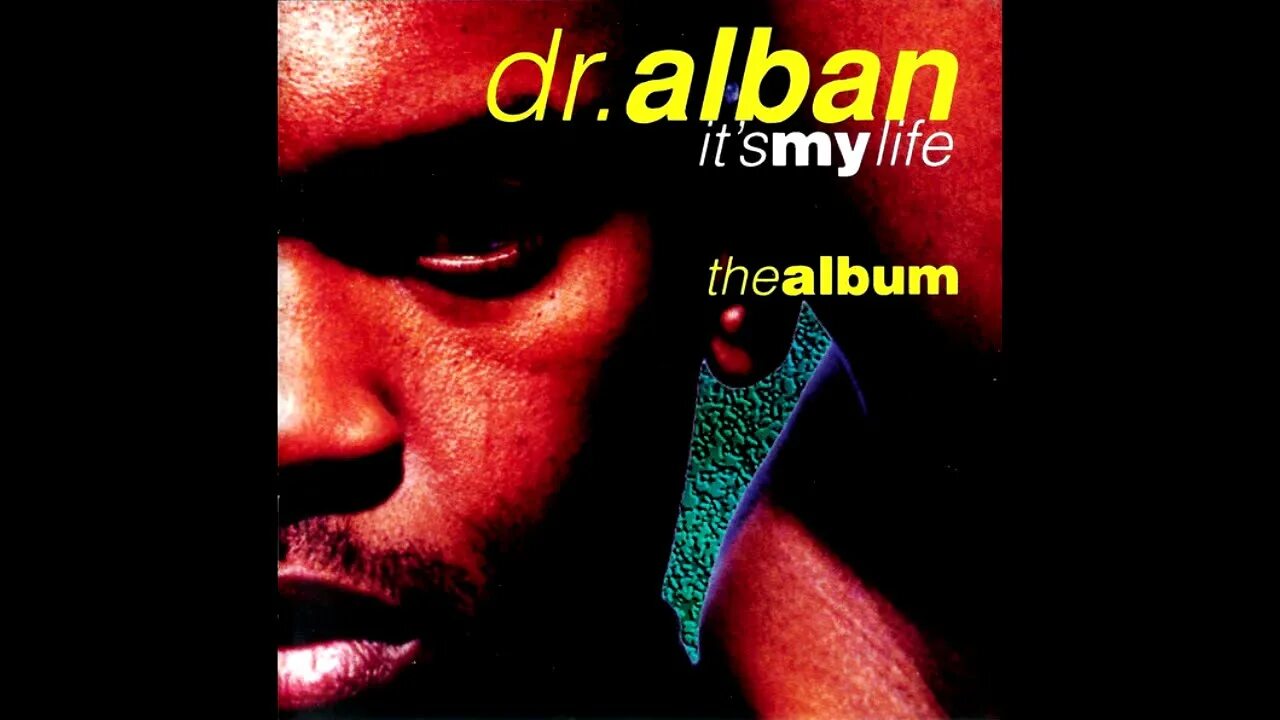 Dr Alban. Dr.Alban 1995. Dr Alban - it´s my Life. Доктор албан ИТС.