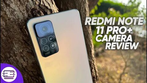 Redmi 11 pro камера