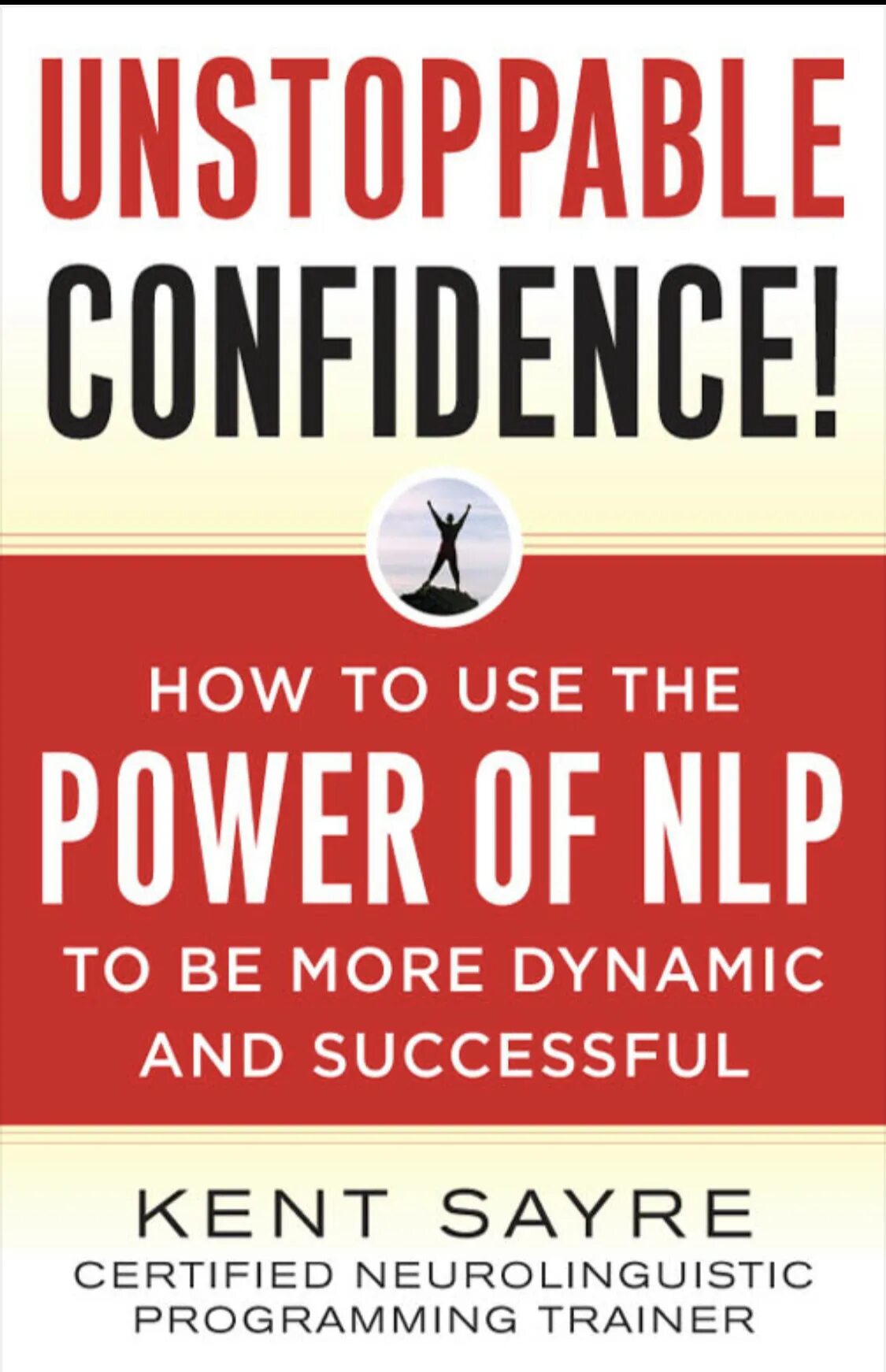 More dynamic. Unstoppable confidence by Kent Sayre book. Sayre Club бренд. Confidence Culter book. Unstoppable confidence unleash your natural confidence within by Kent Sayre.