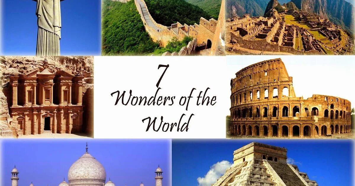 Seven wonders of the world are. 7 wonders. семь чудес света. 7 new wonders of the world. семь чудес света картинки.