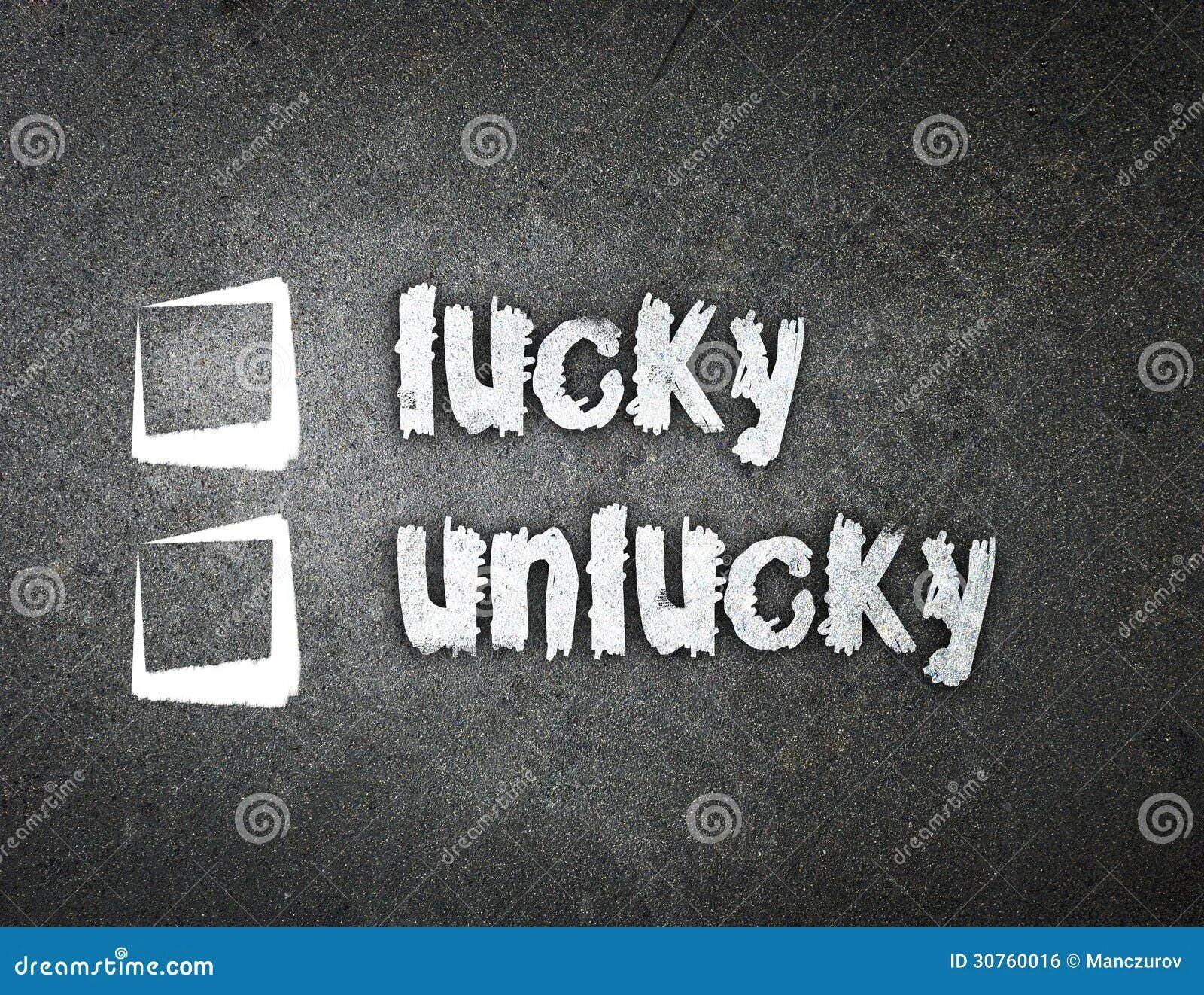 Lucky Unlucky. Unlucky ава. Unlucky картинка. Luck Lucky Unlucky. Isn t true