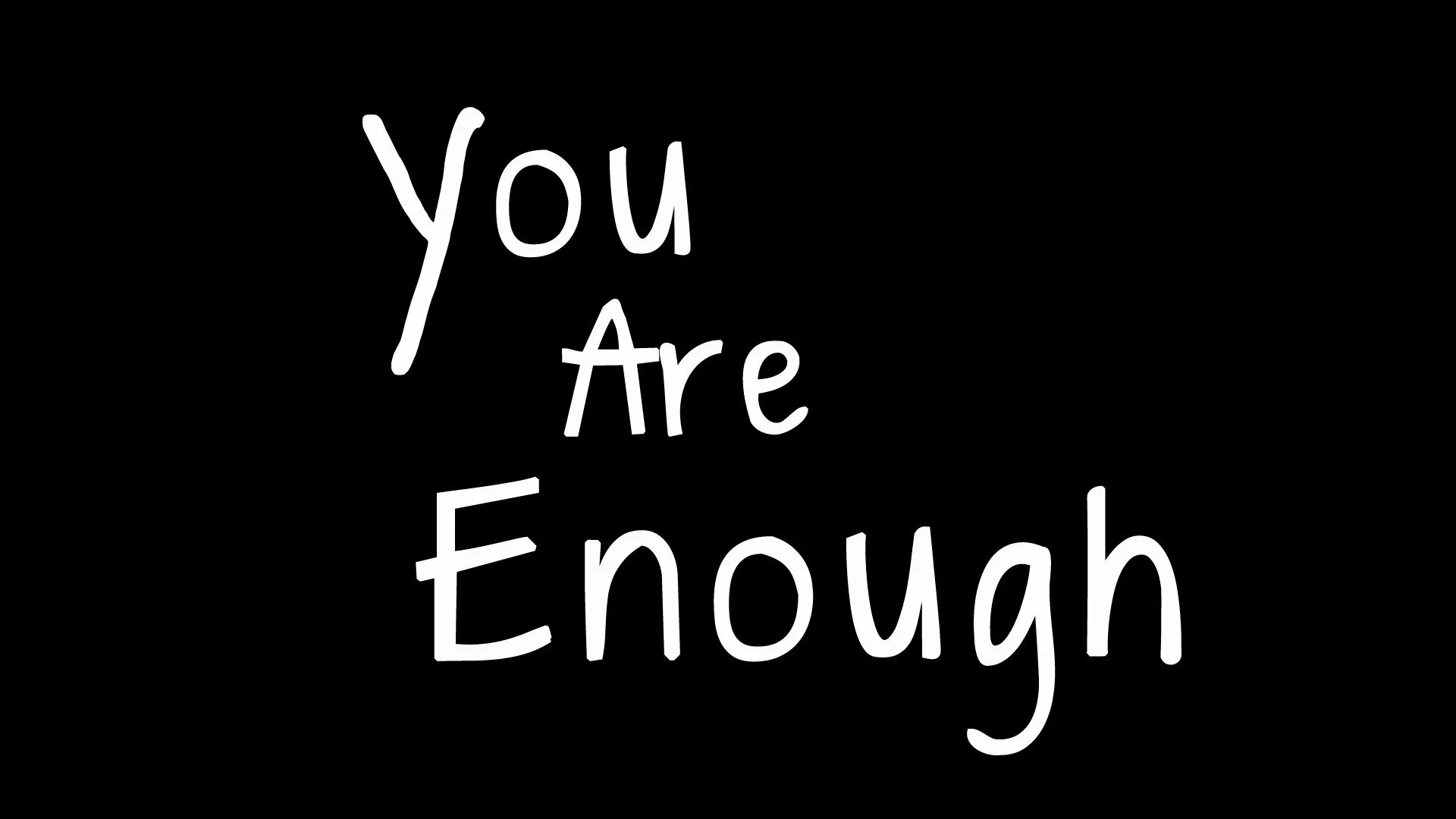 I am enough. You are enough. I am enough Wallpaper. You are. L am enough