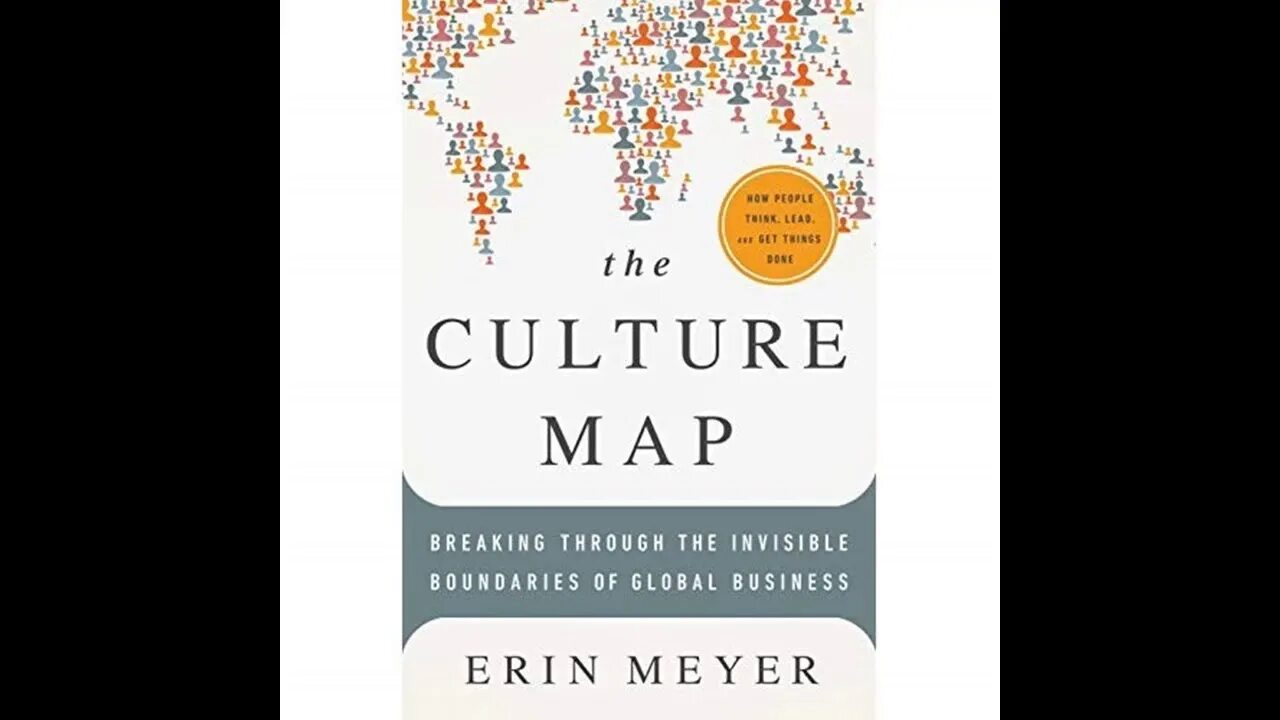 Эрин мейер the culture map. Culture map meyer. Культурная карта эрин мейер. The culture map erin meyer. Карта культурных различий.