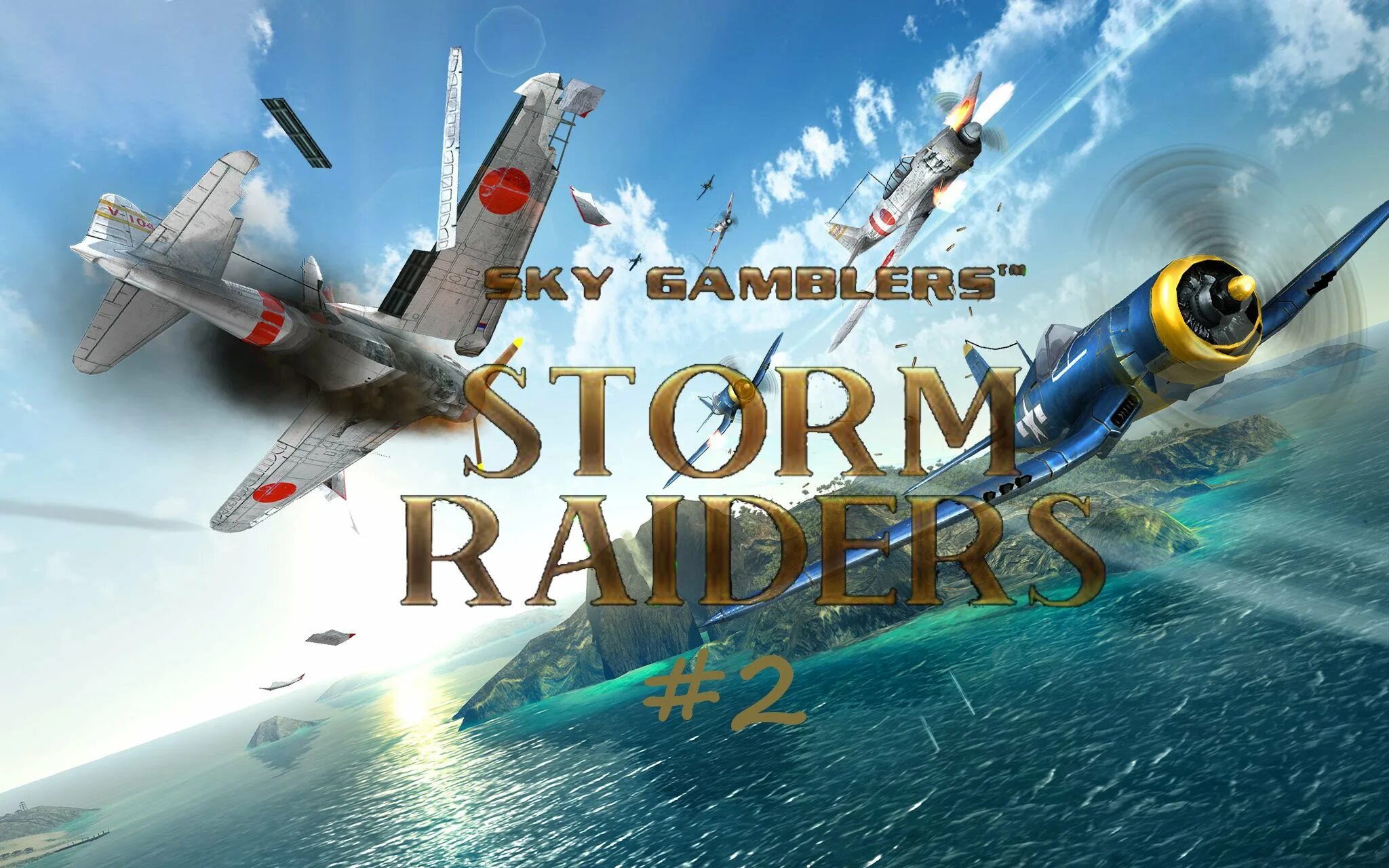 Sky Gamblers Storm Raiders 2. Sky Gamblers Storm Raiders. Sky Gamblers Storm Raiders ПК. Sky Raiders (2019.