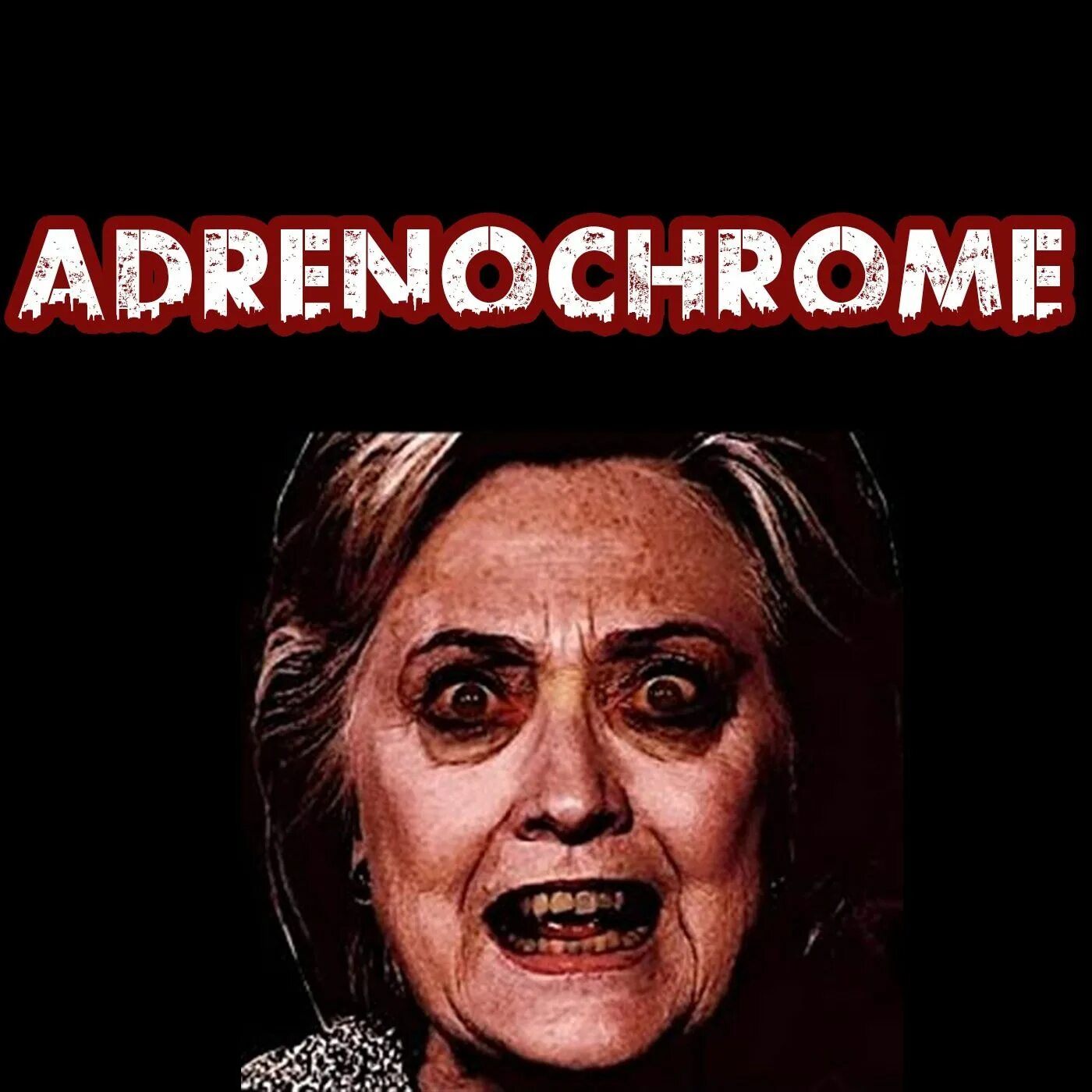Adrenachrome. Хиллари Клинтон под адренохром. Адренохром знаменитости. Адренохром элита.