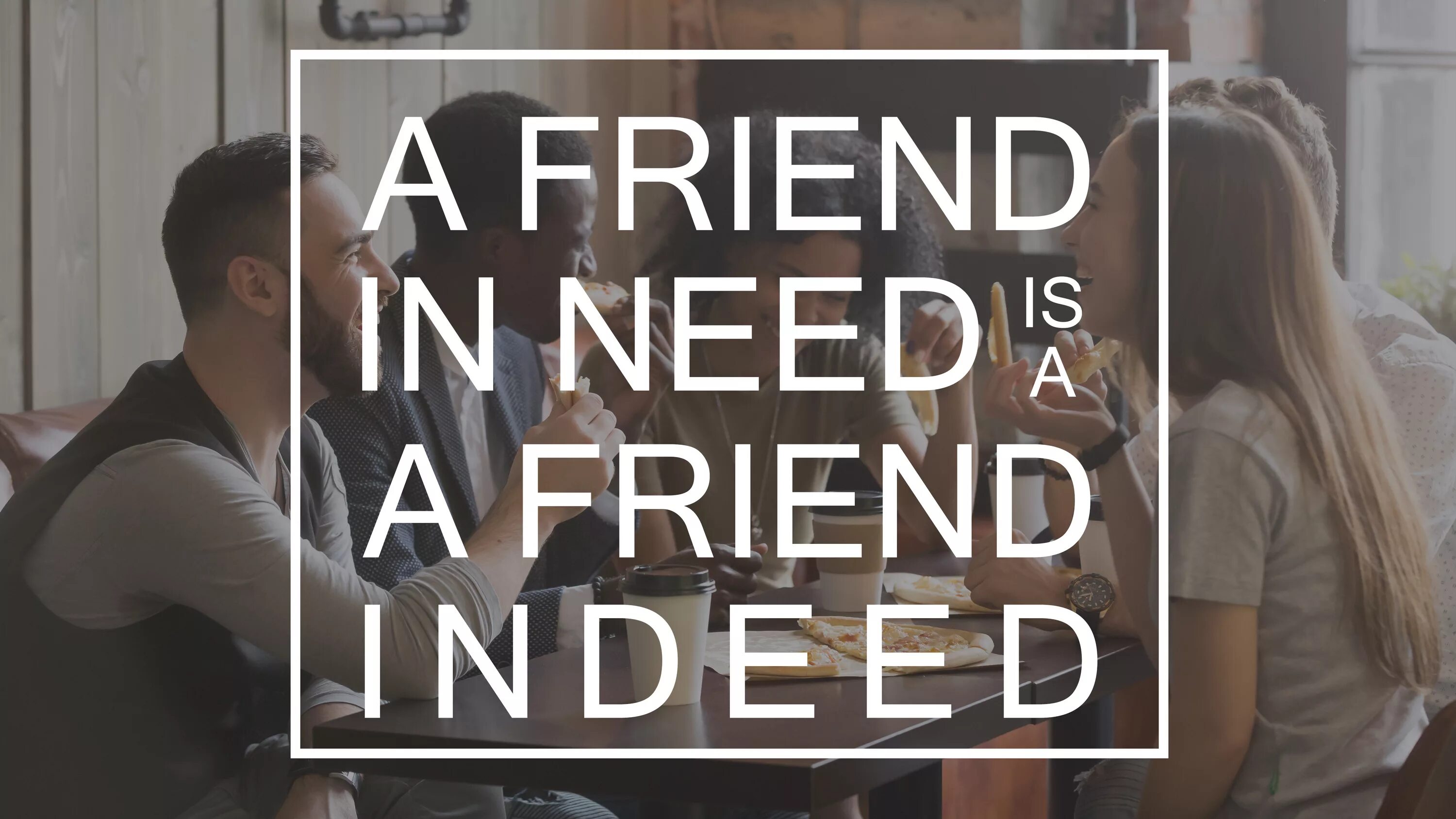 I need good friend. A friend is need is a friend indeed. A friend in need. Поговорка английский a friend in need. The friend indeed.