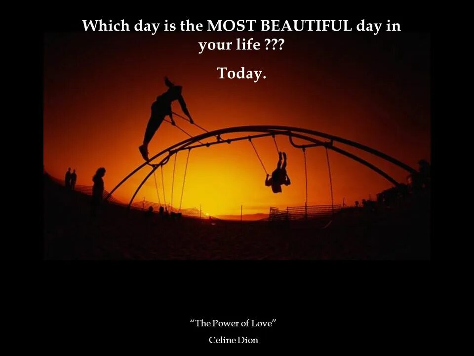 Цель картинка. The most beautiful Day. Which Day is it.