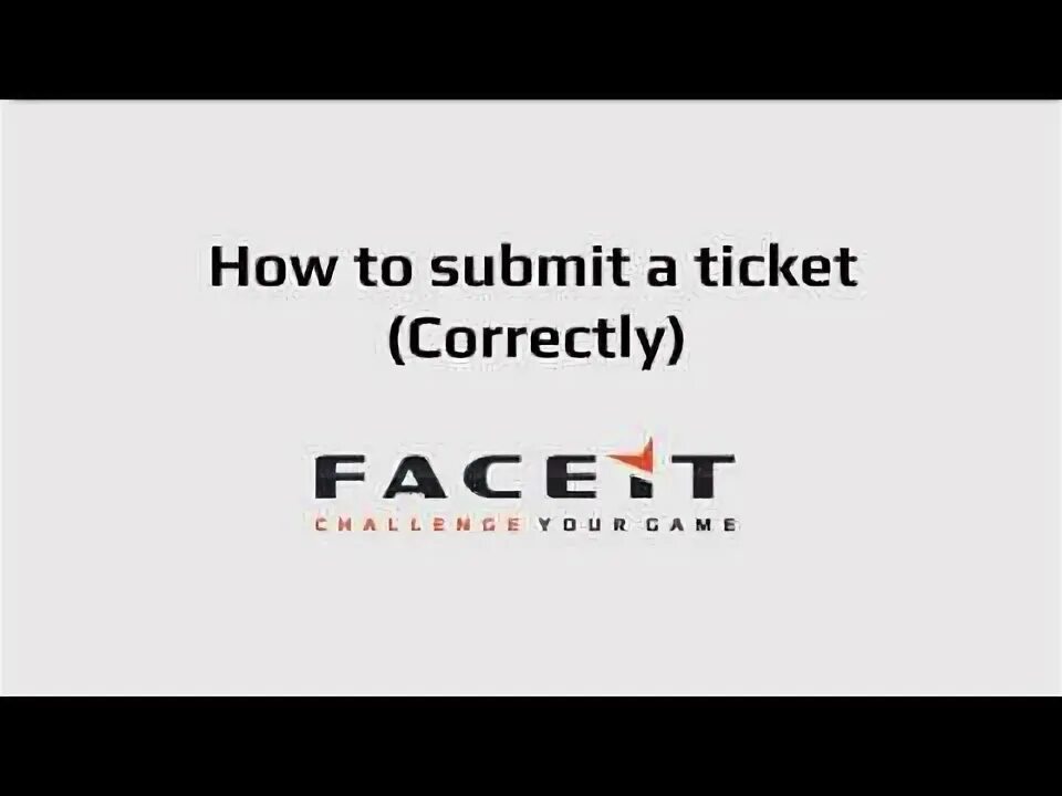 Faceit тикет. Faceit тикет