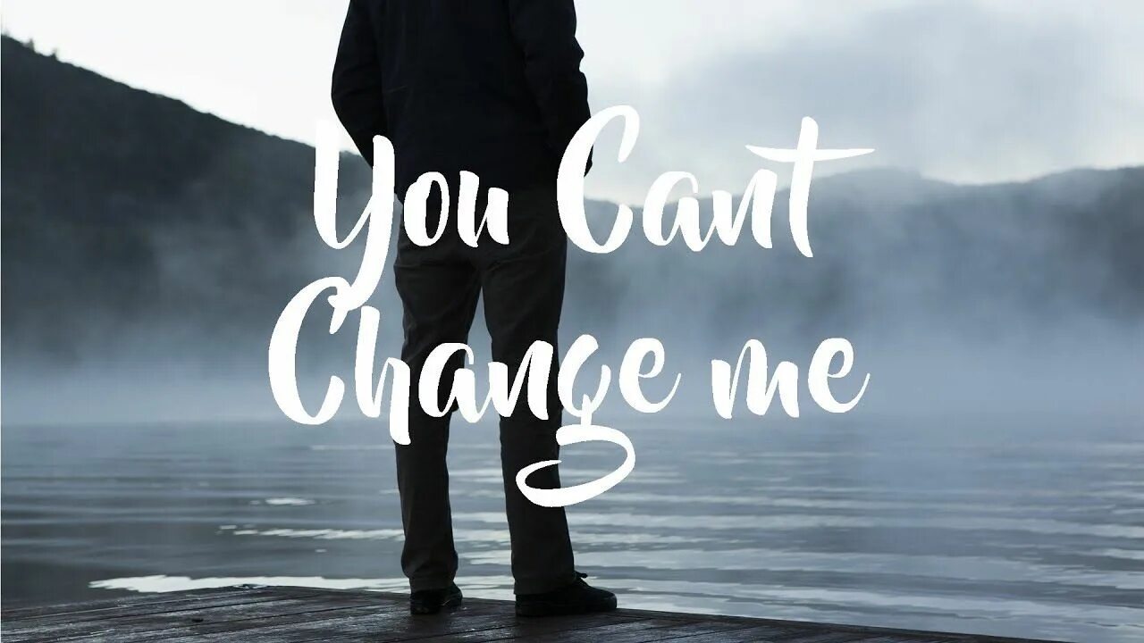 You cant change me. Don diablo - you can&#039;t change me. david guetta &amp; morten ft. raye - you can&#039;t change me. david guetta ft morten ft raye you cant change me. david guetta feat. morten &amp; raye - you can’t change me.