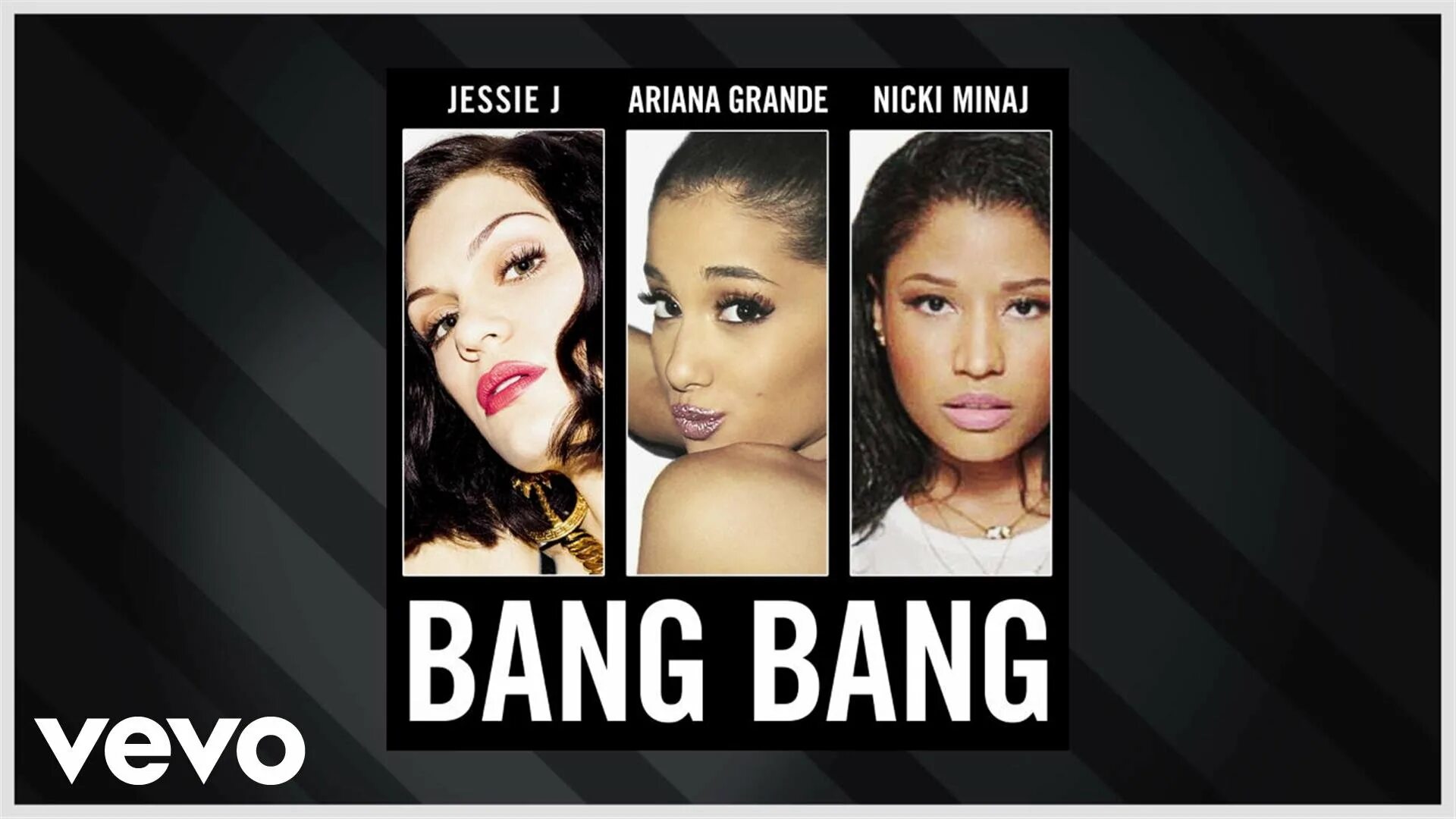 Jessie j Ariana grande Nicki Minaj Bang Bang. Ariana grande Bangs.