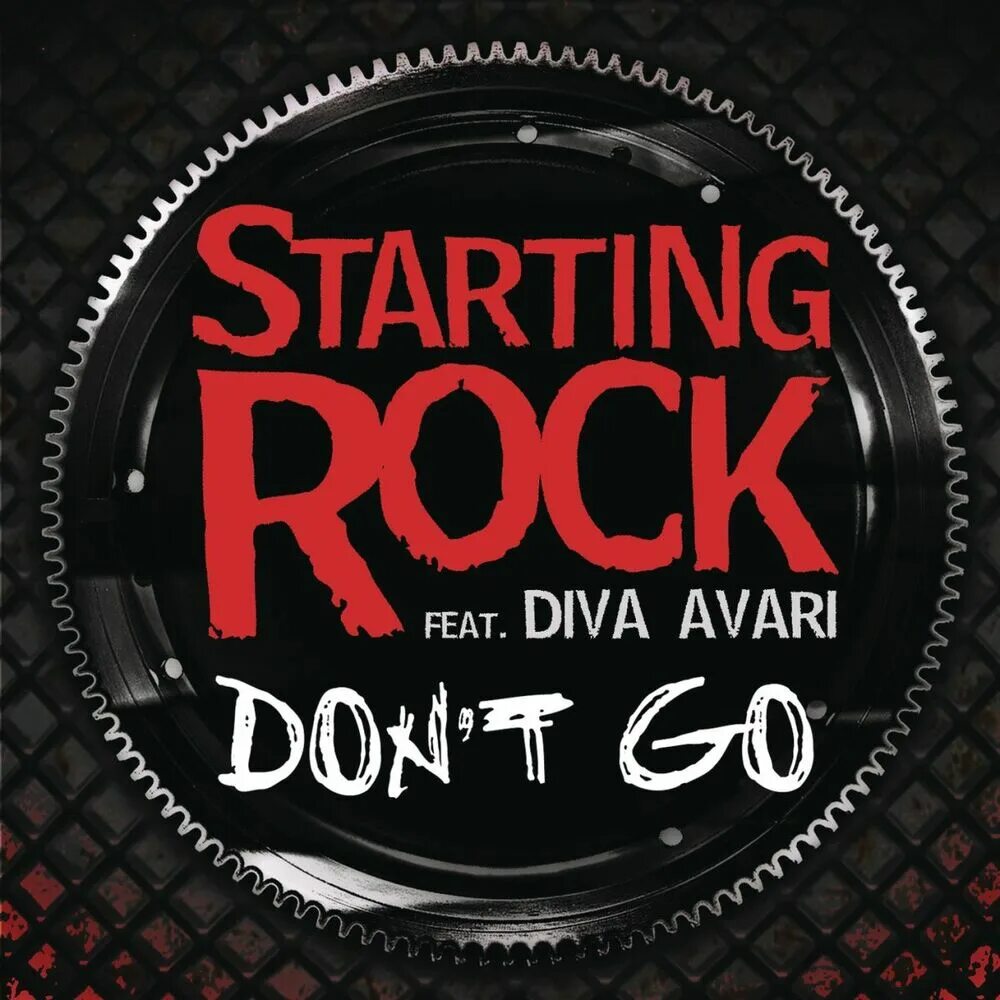 Open don t go. Starting rock - don&#039;t go. starting rock feat. diva. песня рок старт. don t go.