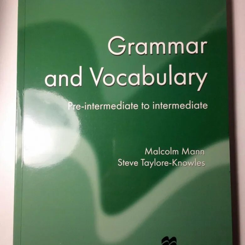 Макмиллан English Grammar. Английский язык Macmillan Grammar and Vocabulary. Макмиллан зеленый учебник. Макмиллан Grammar and Vocabulary.