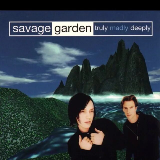 I know i loved you savage garden. Savage garden - truly madly deeply ( 1997 ). savage garden truly madly. savage_garden_-_truly_madly_deeply 320. truly madly deeply.