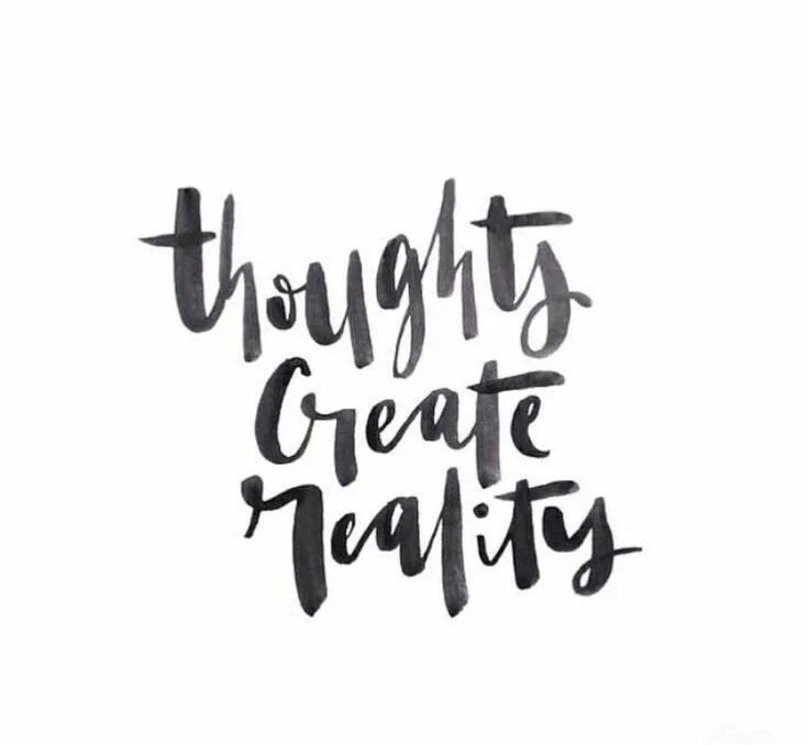 Create it real. Your reality. we create reality. thoughts create reality. create yourself.