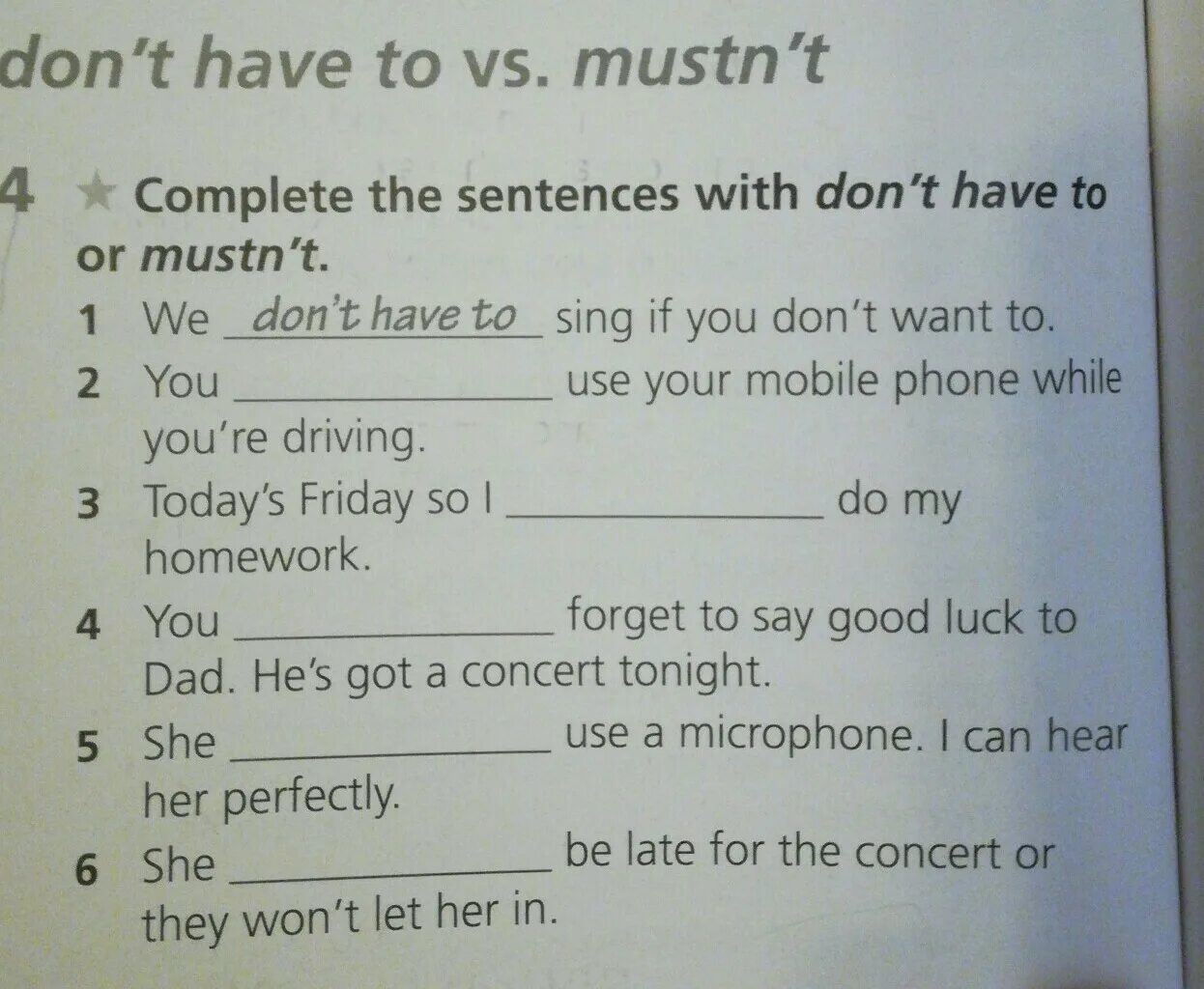 Complete the sentences with the. Английский complete the sentences. Complete the sentences with have to don't have to or mustn't. Complete the sentences with have to or dont have to. Choose the write option