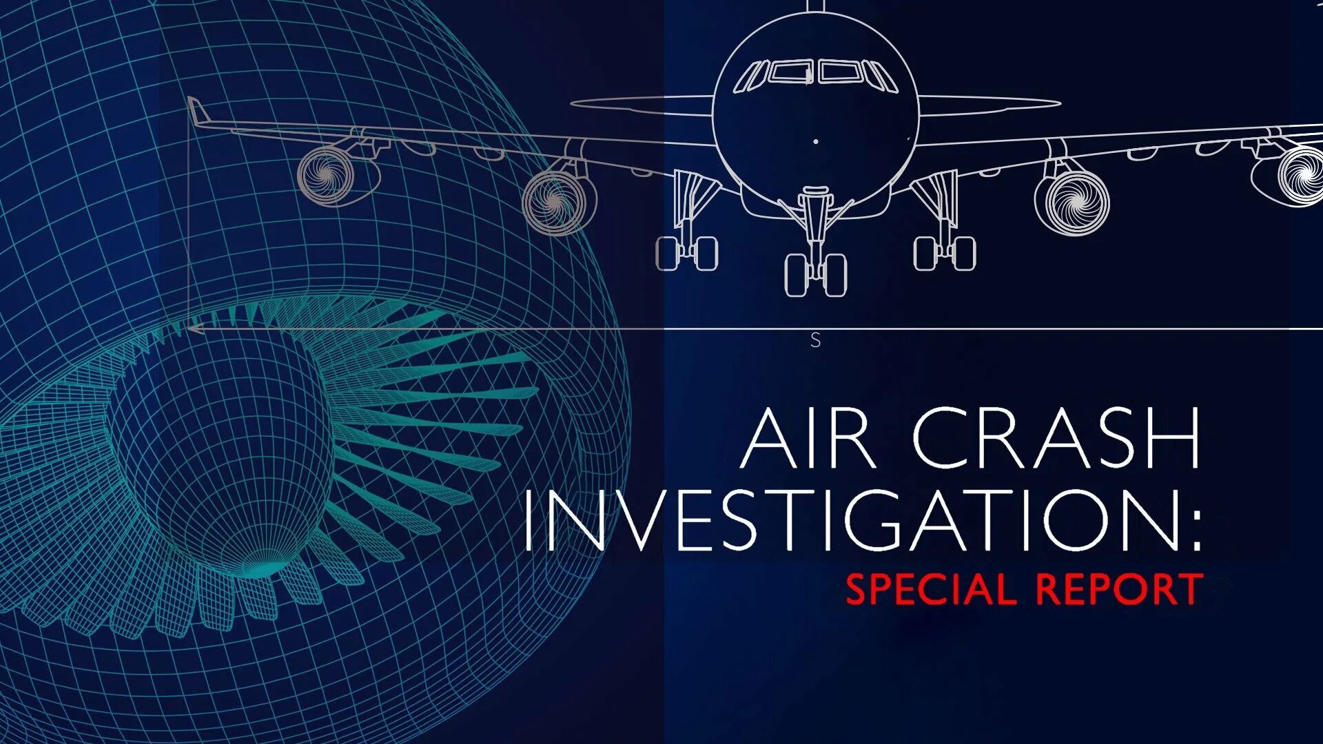 Air crash investigation на National Geographic.