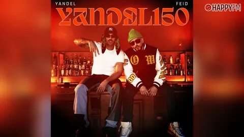 Yandel y Feid unen fuerzas en 'Yandel 150', su colaboración.