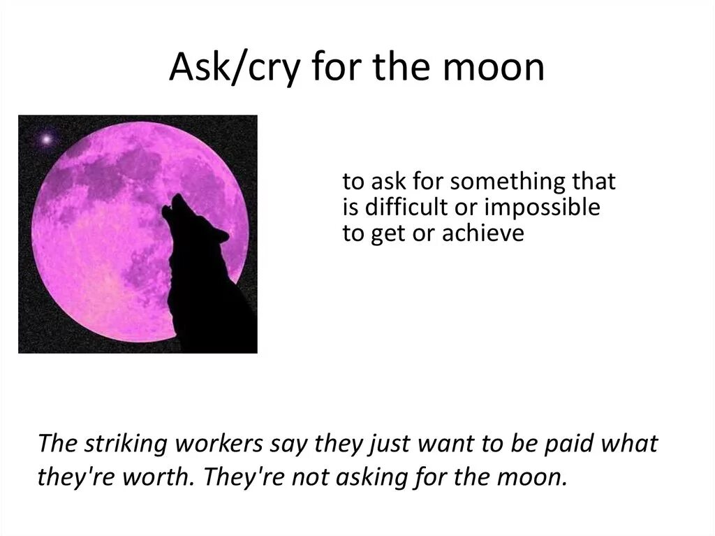 Moon идиома. To ask for the Moon идиома. Over the Moon идиома. Space idioms. To ask for (to Cry) the Moon идиома.