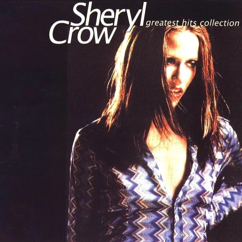 Sheryl Crow 1999. Sheryl Crow 1995. Sheryl Crow 1979. Sheryl Crow обложка. Greatest hits collection