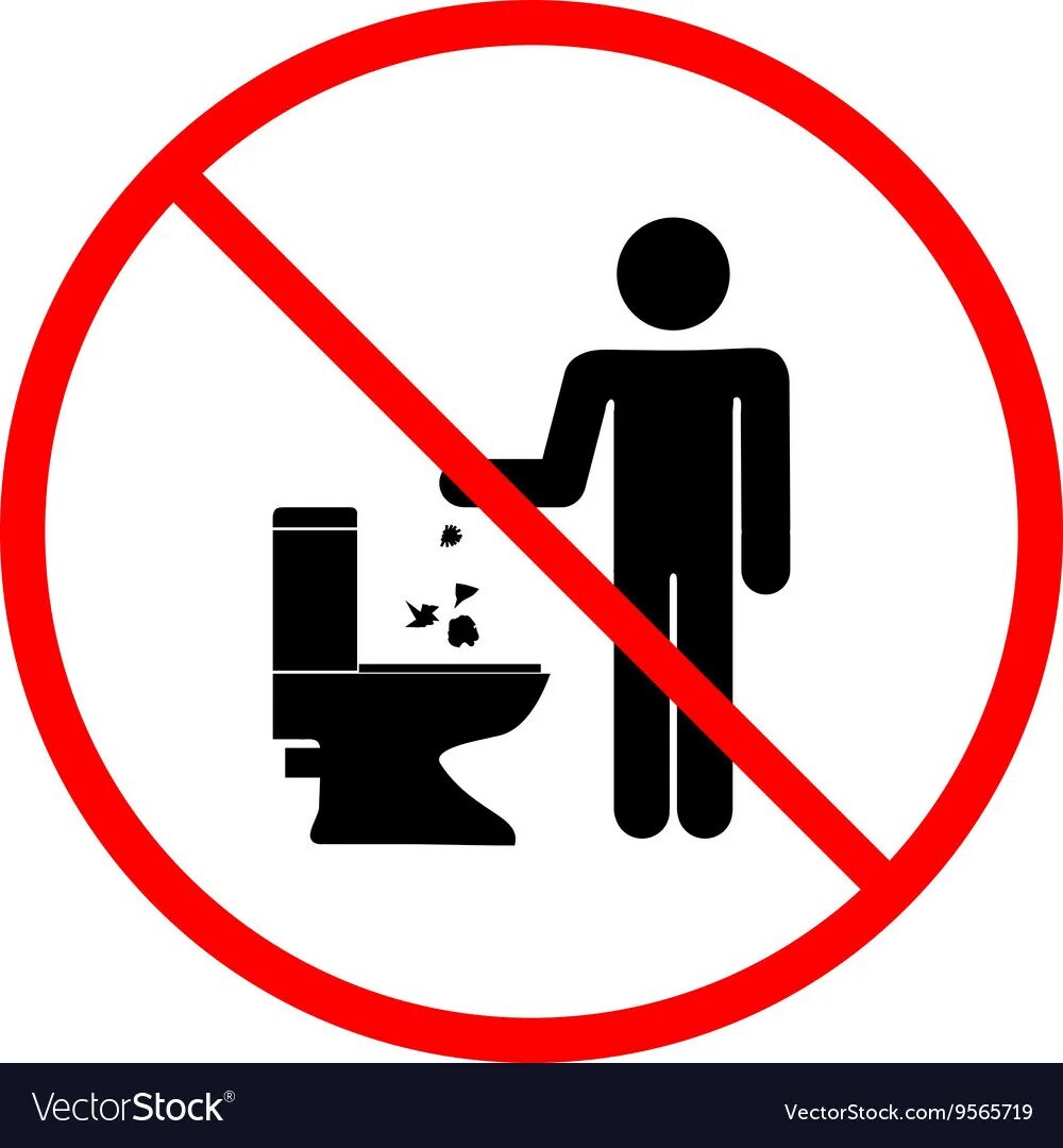 Этикет туалет. Запрещающие значки в туалет. Знак «мусорить запрещено». Перечеркнутый унитаз.