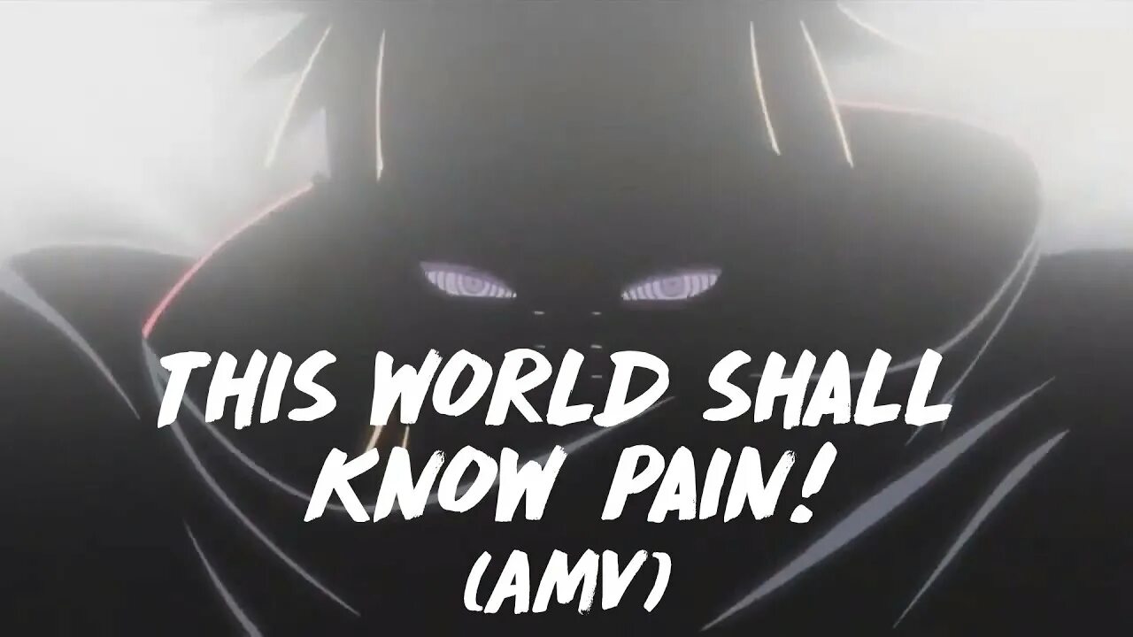 The world shall know pain. World should know. World should know. Pain world shall know pain. Nagato pain quotes.