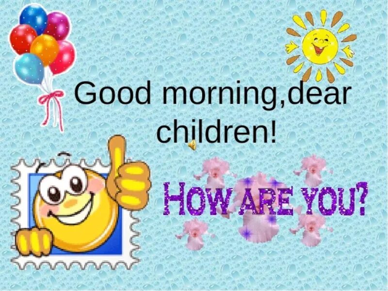 Hello how are you simple. How are you картинки. гуд монинг дети. картинки how are you good. good morning children.