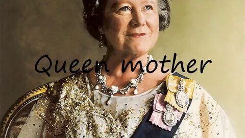 Queen mother