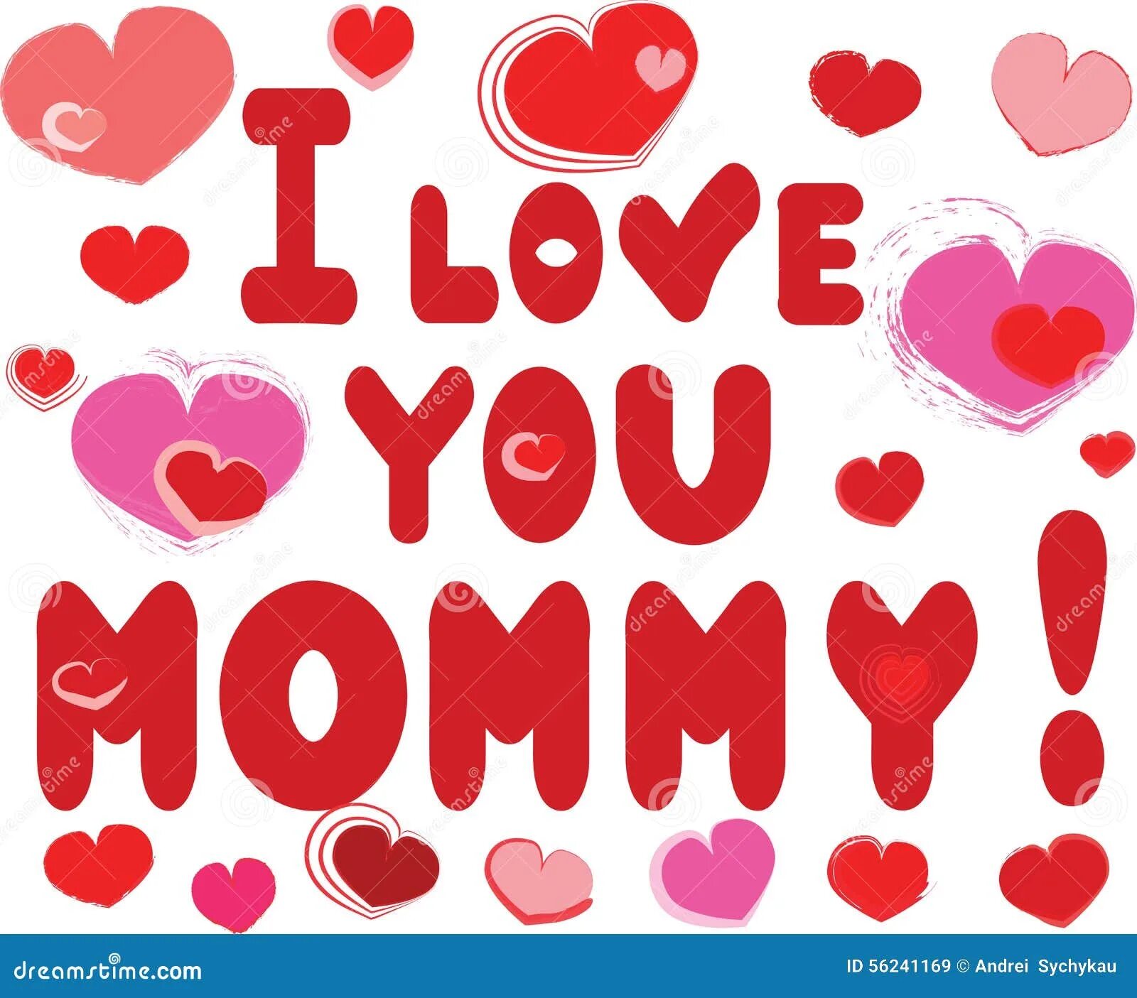 Moms love big. I Love you Mommy открытки. Картина i Love my mom. Сердце i Love you mom. Mommy надпись.