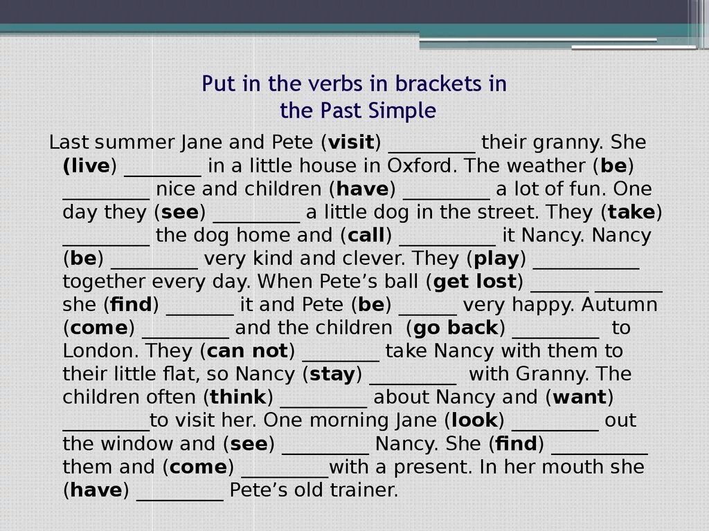 Past continuous fill in the gaps. Паст Симпл put the verbs in Brackets in the past simple. Put the verbs in Brackets into the past simple 6 класс. Put the verbs in Brackets into the past simple 5 класс. Past simple текст.