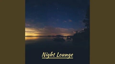 Night lounge
